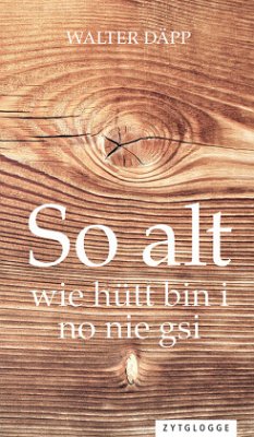 Cover So alt wie hütt bin i no nie gsi