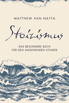 Stoizismus - Van Natta, Matthew