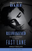 Reawakened / Fast Lane: Reawakened / Fast Lane (Mills & Boon Dare) (eBook, ePUB)