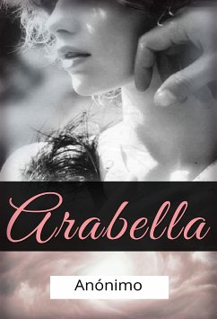 Arabella (traducido) (eBook, ePUB) - anonimo