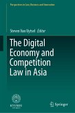 The Digital Economy and Competition Law in Asia (eBook, PDF)