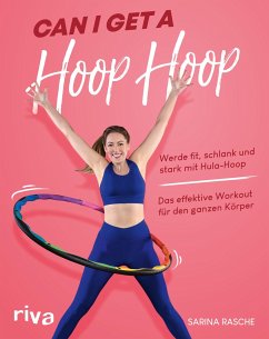 Can I Get A Hoop Hoop - Rasche, Sarina