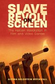Slave Revolt on Screen (eBook, ePUB)