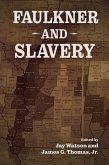 Faulkner and Slavery (eBook, ePUB)