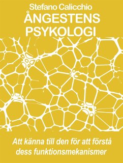 Ångestens psykologi (eBook, ePUB) - Calicchio, Stefano