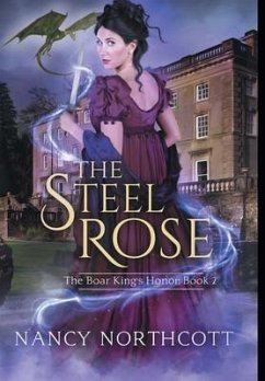 The Steel Rose - Northcott, Nancy