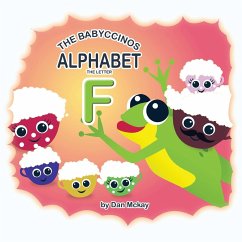 The Babyccinos Alphabet The Letter F - Mckay, Dan
