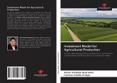 Investment Model for Agricultural Production