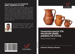 Inwentaryzacja ITA MUZEUM JEMO, JEDNOLITA ¿YCIE - Olaleye-Otunla, Olufemi