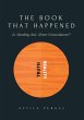 THE BOOK THAT HAPPENED - Is Reality but... - Bild 1