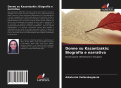 Donne su Kazantzakis: Biografia e narrativa - Vathrakogianni, Aikaterini