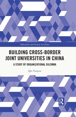 Building Cross-border Joint Universities in China (eBook, PDF) - Qin, Yunyun