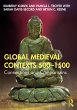 Global Medieval Contexts 500 - 1500... - Bild 1