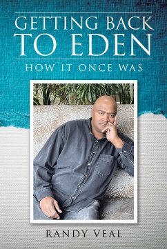 Getting Back to Eden (eBook, ePUB) - Veal, Randy