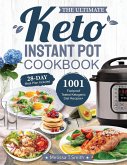 the Ultimate Keto Instant Pot Cookbook