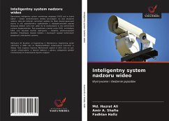 Inteligentny system nadzoru wideo - Hazrat Ali, Md.; A. Shafie, Amir; Hafiz, Fadhlan