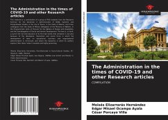 The Administration in the times of COVID-19 and other Research articles - Elizarrarás Hernández, Moisés; Ocampo Ayala, Edgar Misael; Porcayo Villa, César