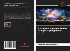 Antoninus - Joseph Reicha is a great polyphonist - Miroshnichenko, Swetlana