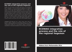 ECOWAS integration process and the role of the regional hegemon - Mahamadou Bizo, Abdoul-Aziz