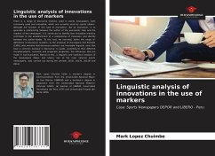 Linguistic analysis of innovations in the use of markers - Lopez Chuimbe, Mark