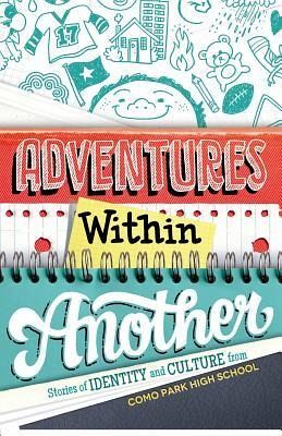 Adventures Within Another Adventures Within Another