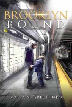 Brooklyn Bound - Grechenko, Maria N.