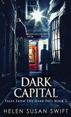 Dark Capital - Swift, Helen Susan