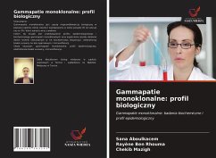 Gammapatie monoklonalne: profil biologiczny - Aboulkacem, Sana; Ben Rhouma, Rayène; Mazigh, Chekib