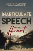 Inarticulate Speech of the Heart (eBook, ePUB) Inarticulate Speech of the Heart (eBook, ePUB)