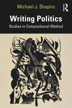 Writing Politics (eBook, PDF) - Shapiro, Michael J