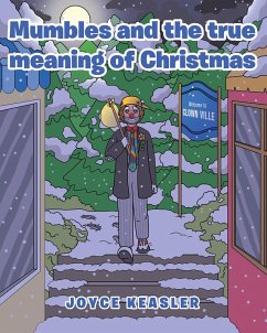 Mumbles and the true meaning of Christmas (eBook, ePUB) - Keasler, Joyce