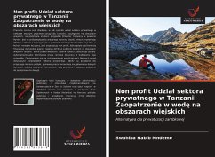 Non profit Udzia¿ sektora prywatnego w Tanzanii Zaopatrzenie w wod¿ na obszarach wiejskich - Mndeme, Swahiba Habib