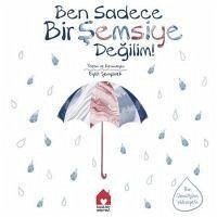 Ben Sadece Bir Semsiye Degilim - Senyürek, Eylül