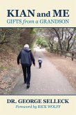 Kian and Me: Gifts from a Grandson