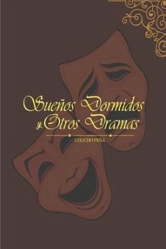 Sueños Dormidos Y Otros Dramas - (Chucho Peña), Jesus