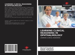 LEARNING CLINICAL REASONING IN OPHTHALMOLOGY - Saadouli, Dorsaf; Yahyaoui, Salem