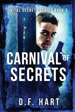 Carnival of Secrets - Hart, D. F.