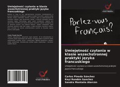 Umiej¿tno¿¿ czytania w klasie wszechstronnej praktyki j¿zyka francuskiego - Pineda Sánchez, Carlos; Rondón Sanchez, Keyi; Montaña Alarcón, Sandra