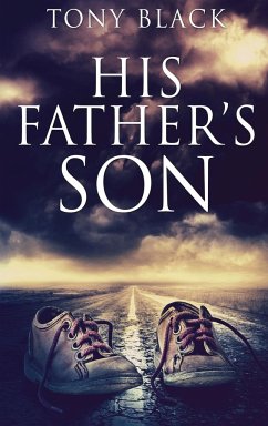 His Father's Son: Large Print Hardcover Edition - Black, Tony