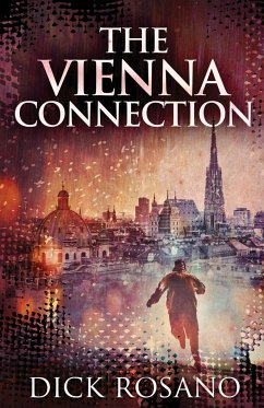 The Vienna Connection - Rosano, Dick