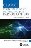 Clark's Essential Physics in Imaging for Radiographers (eBook, ePUB)