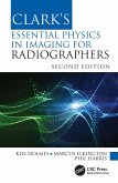 Clark's Essential Physics in Imaging for Radiographers (eBook, PDF) Clark's Essential Physics in Imaging for Radiographers (eBook, PDF)