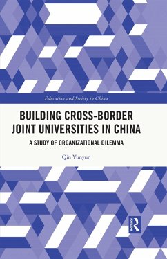 Building Cross-border Joint Universities in China (eBook, ePUB) - Qin, Yunyun