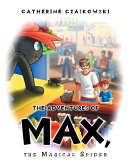 The Adventures of Max, the Magical Spider (eBook, ePUB)