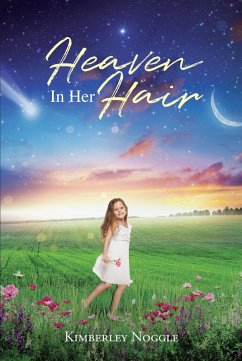 Cover Heaven in Her Hair (eBook, ePUB)