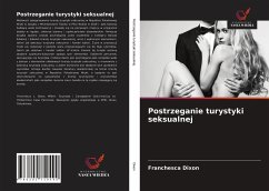 Postrzeganie turystyki seksualnej - Dixon, Franchesca