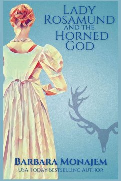 Lady Rosamund and the Horned God - Monajem, Barbara