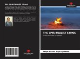 THE SPIRITUALIST ETHOS