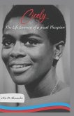 Cicely: The Life Journey of a Great Thespian