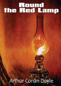 Round the Red Lamp - Doyle, Arthur Conan